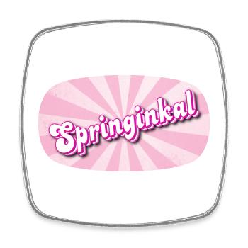Springinkal - lebhaftes Mädchen, Kosename - Viereckiger Kühlschrankmagnet - Weiß - Vorne