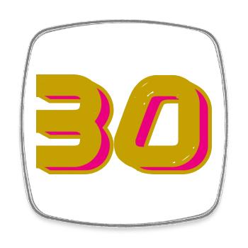 30. 30 YEARS. 30th ANNIVERSARY. 30TH ANNIVERSARY. - Square fridge magnet - white - Front