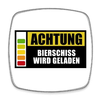 Achtung Bierschiss wird geladen - Spruch - Viereckiger Kühlschrankmagnet - Weiß - Vorne