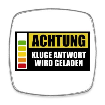 Achtung Kluge Antwort wird geladen - Spruch - Viereckiger Kühlschrankmagnet - Weiß - Vorne
