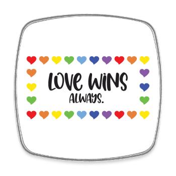 LGBT Pride Month - Love Wins. Always. - Square fridge magnet - white - Front