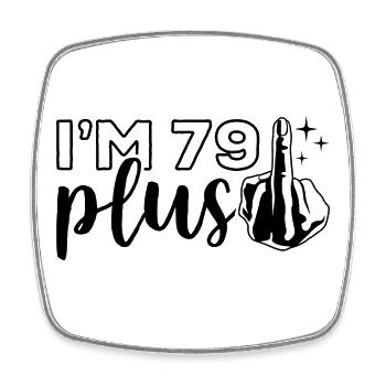 J’ai 79 ans plus 1, majeur 80e anniversaire - Magnet carré - blanc - Devant