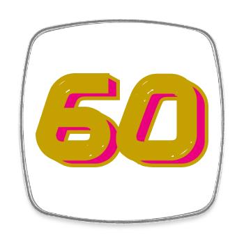 60. 60 YEARS. 60th ANNIVERSARY. 60TH BIRTHDAY. - Square fridge magnet - white - Front