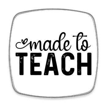 Made to Teach - Square fridge magnet - white - Front