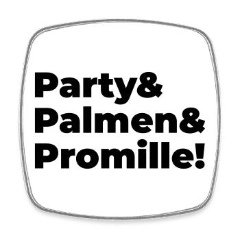 Party Palmen Promille - Viereckiger Kühlschrankmagnet - Weiß - Vorne