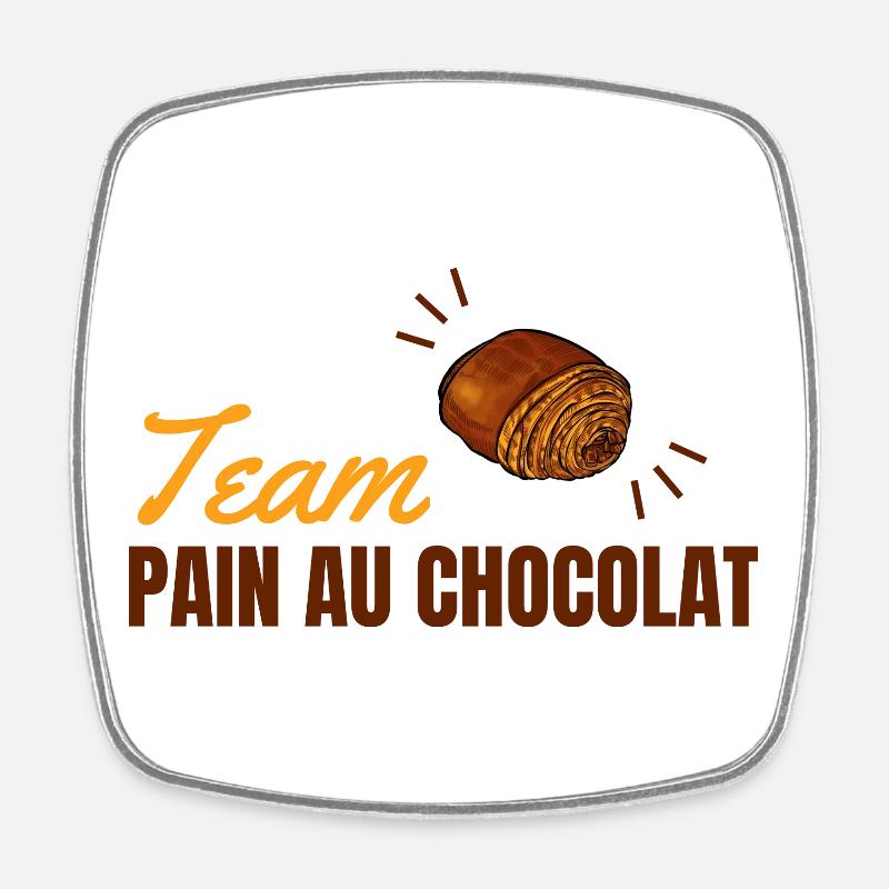 Team Pain Au Chocolat - Square fridge magnet - white