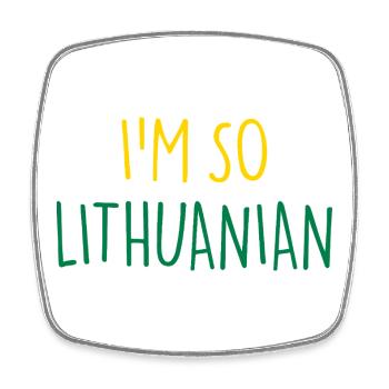 I'M SO LITHUANIAN Lietuva Litauen - Viereckiger Kühlschrankmagnet - Weiß - Vorne