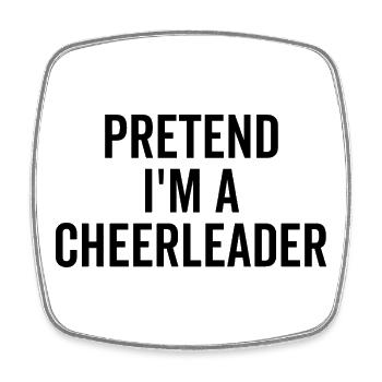 Tu so, als wäre ich ein Cheerleader - Viereckiger Kühlschrankmagnet - Weiß - Vorne