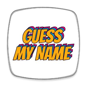 Guess mi Name - Viereckiger Kühlschrankmagnet - Weiß - Vorne
