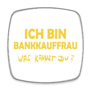 Gift for bank clerk - Square fridge magnet - white - Front