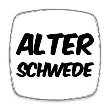 Alter Schwede - Lustiger Spruch - Funny - Viereckiger Kühlschrankmagnet - Weiß - Vorne