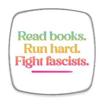 Read books. Run hard. Fight fascists. - Viereckiger Kühlschrankmagnet - Weiß - Vorne
