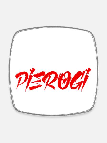 King of Pierogi - Viereckiger Kühlschrankmagnet - Weiß