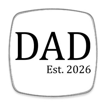 Dad Est. 2026 - Square fridge magnet - white - Front