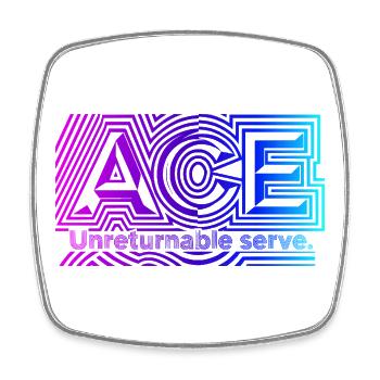 Tennis ACE, pour les amateurs de services parfaits - Magnet carré - blanc - Devant