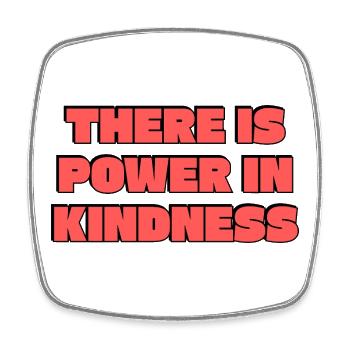 Power in Kindness - Bold Retro Typography - Square fridge magnet - white - Front