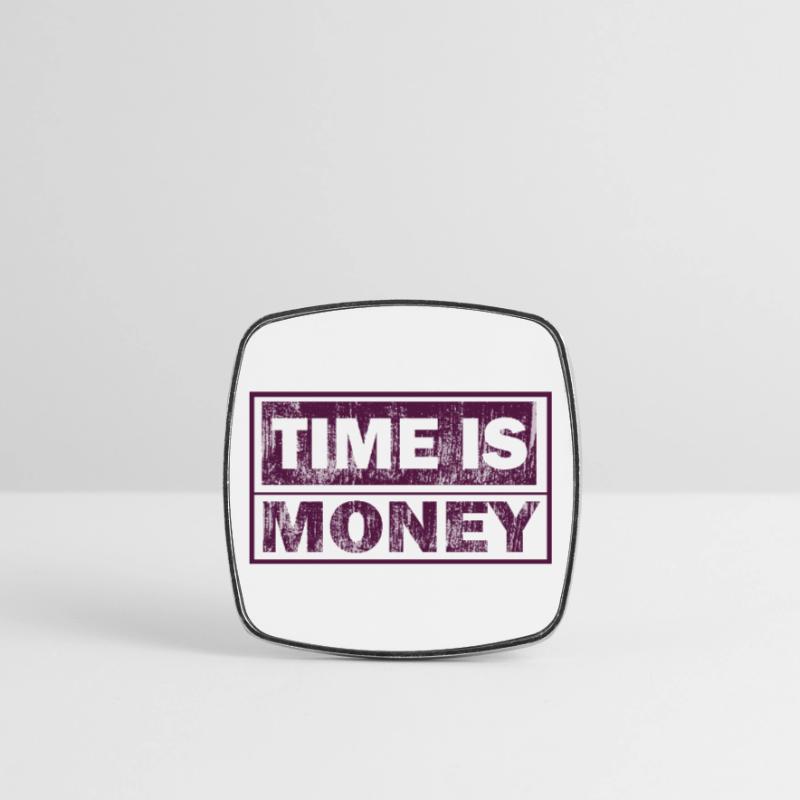Le temps, c’est de l’argent – impression de texte graphique Magnet carré