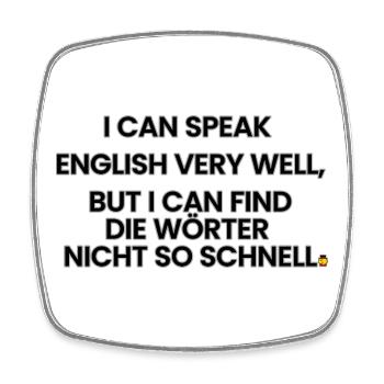 Englisch-Deutsch-Reim 1 (Ver. B) - Viereckiger Kühlschrankmagnet - Weiß - Vorne