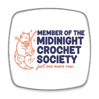 Mitglied der Midnight Crochet Society Nur noch einer - Viereckiger Kühlschrankmagnet - Weiß - Vorne