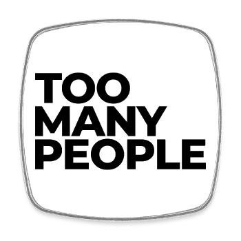 Too many people – Introvert mood - Viereckiger Kühlschrankmagnet - Weiß - Vorne