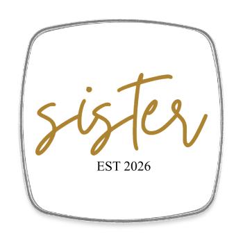 sister est 2026 - Viereckiger Kühlschrankmagnet - Weiß - Vorne