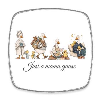 Chemise Mama Goose Mom – Cadeau drôle pour la fête des mères - Magnet carré - blanc - Devant