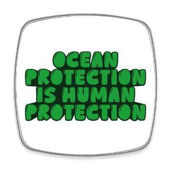 Ocean protection is human protection - Square fridge magnet - white - Front