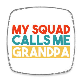 My Squad Calls Me Grandpa Retro Colorful Slogan - Square fridge magnet - white - Front