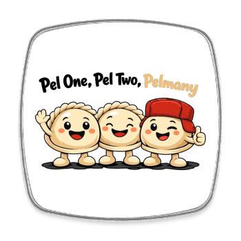 Pel One, Pel Two, Pelmany – Pelmeni Friends - Square fridge magnet - white - Front