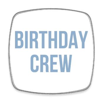 Birthday Crew - Viereckiger Kühlschrankmagnet - Weiß - Vorne
