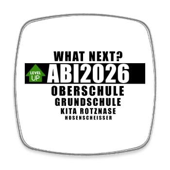 Abi 2026 - what next? - Viereckiger Kühlschrankmagnet - Weiß - Vorne