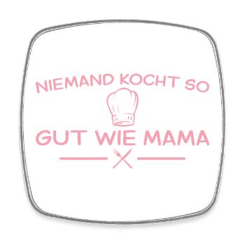 Niemand kocht so gut wie Mama – Muttertag - Viereckiger Kühlschrankmagnet - Weiß - Vorne