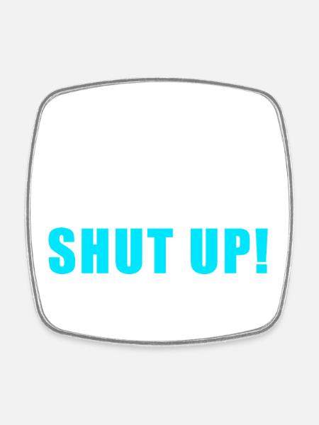 Brain Won't Shut Up – Funny Overthinking Shirt - Square fridge magnet - white