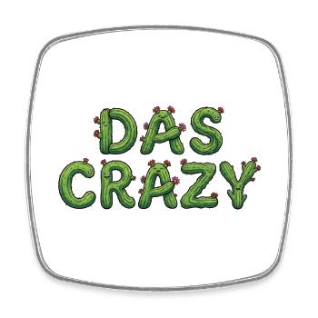 DAS CRAZY Kaktus Meme Spruch - Viereckiger Kühlschrankmagnet - Weiß - Vorne