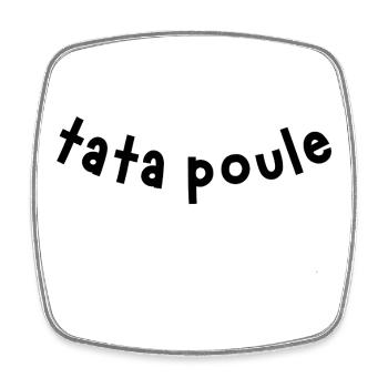 tata poule / t-shirt humour tata - Magnet carré - blanc - Devant