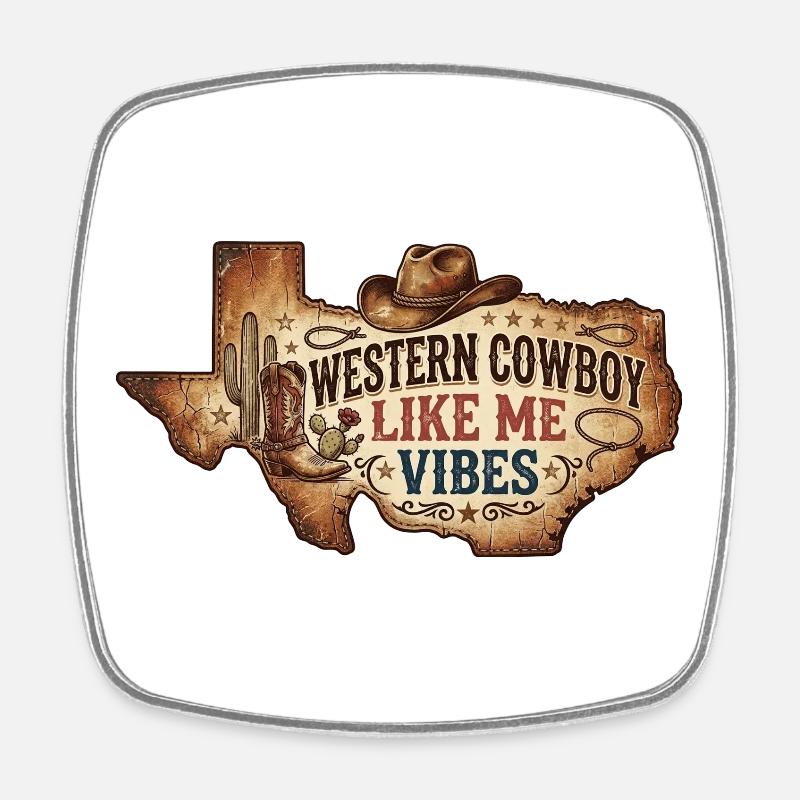 Western Cowboy Vibes Like Me - Square fridge magnet - white