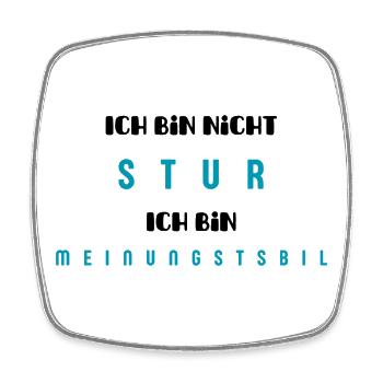 Stur Meinungstabil  - Viereckiger Kühlschrankmagnet - Weiß - Vorne