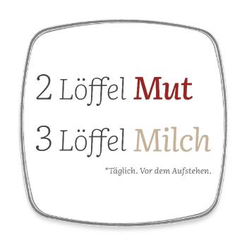 2 Löffel Mut 3 Löffel Milch – Mutmacherdesign - Viereckiger Kühlschrankmagnet - Weiß - Vorne