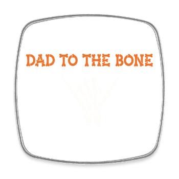 Halloween Dad To The Bone Skeleton Hand Fun Papa - Square fridge magnet - white - Front