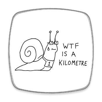 WTF Is A Kilometre Funny Snail Runner - Square fridge magnet - white - Front
