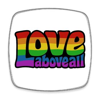 Love Above All | Rainbow Pride Design - Square fridge magnet - white - Front