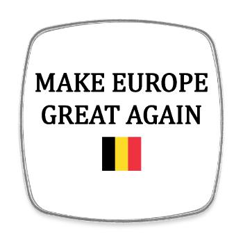 Make Europe Great Again – Belgium - Square fridge magnet - white - Front
