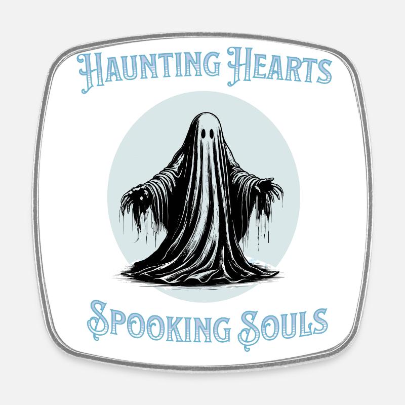 Haunting hearts spooking souls - Square fridge magnet - white