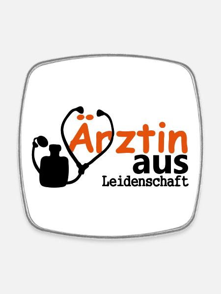 Ärztin aus Leidenschaft Geschenk - Viereckiger Kühlschrankmagnet - Weiß