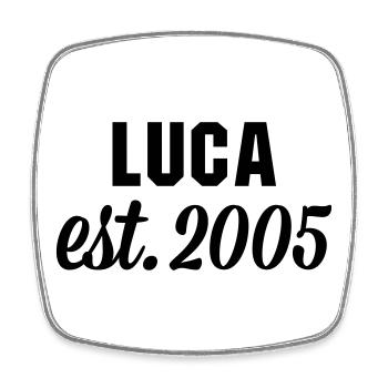 Luca est 2005 - Viereckiger Kühlschrankmagnet - Weiß - Vorne