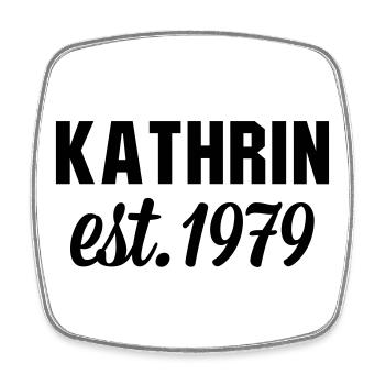 Kathrin est 1979 - Viereckiger Kühlschrankmagnet - Weiß - Vorne