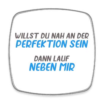 Nah an Perfektion Dann Lauf Motivation Shirt - Viereckiger Kühlschrankmagnet - Weiß - Vorne
