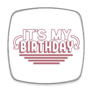 It's My Birthday Cool Birthday Party Gift & Outfit - Square fridge magnet - white - Front