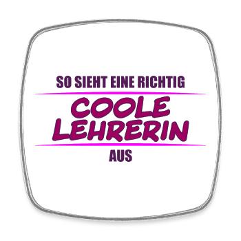 so sieht eine richtig coole Lehrerin aus - Viereckiger Kühlschrankmagnet - Weiß - Vorne