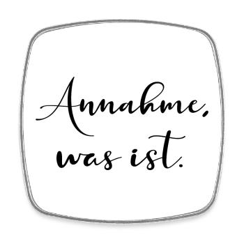 ANNAHME ANNEHMEN - BEWUSSTSEIN SPRÜCHE - Viereckiger Kühlschrankmagnet - Weiß - Vorne